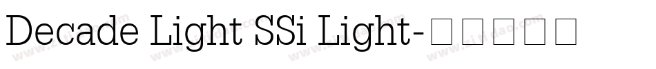 Decade Light SSi Light字体转换